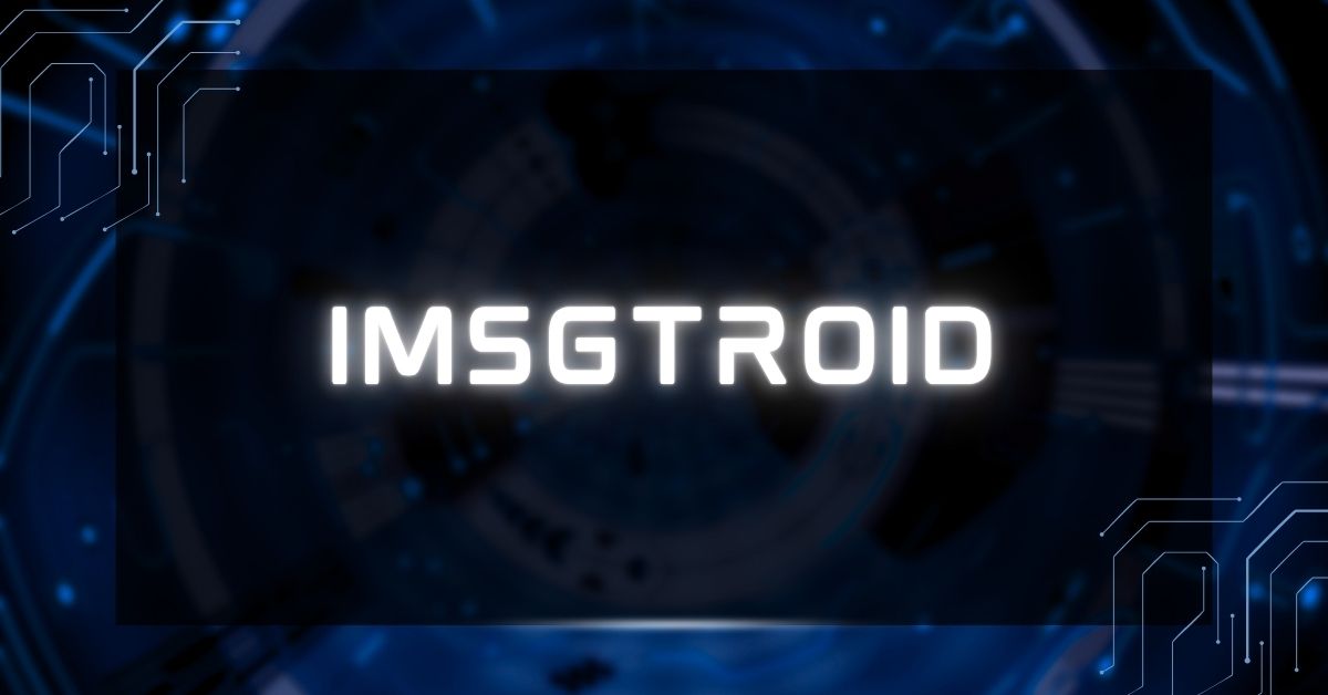 Imsgtroid